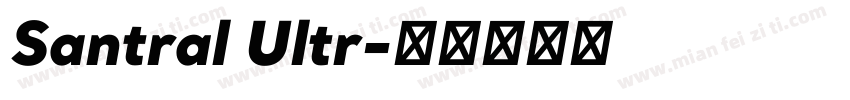 Santral Ultr字体转换